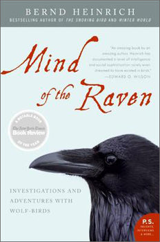 Mind of the Raven Investigations and Adventures with Wolf-Birds