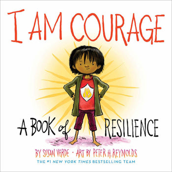 I Am Courage (Hardcover) A Book of Resilence
