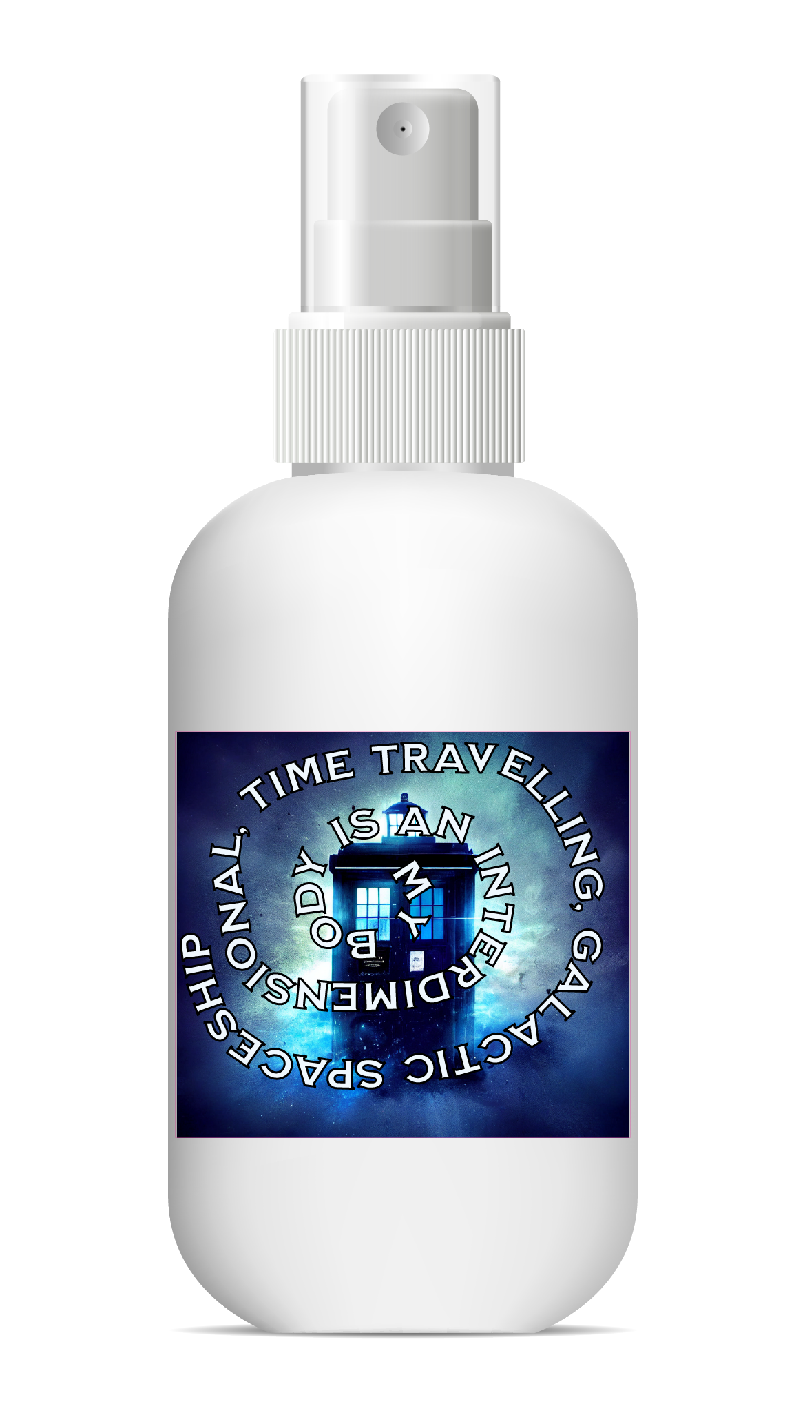 My Body is an Inter-Dimensional, Time Travelling, Galactic, Spaceship