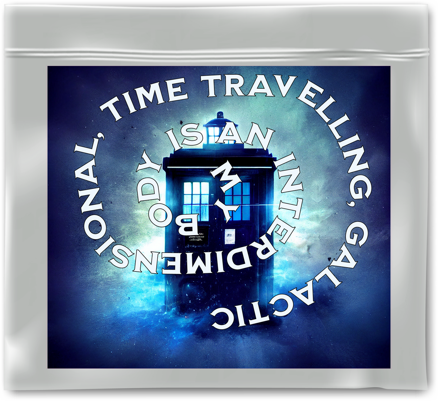 My Body is an Inter-Dimensional, Time Travelling, Galactic, Spaceship