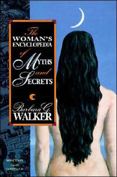 Women's Encyclopedia of Myth & Secrets