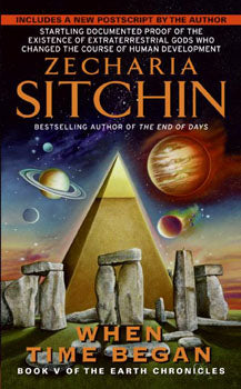 When Time Began Book V of the Earth Chronicles
