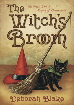 Witch's Broom The Craft, Lore & Magick of Broomsticks