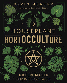 Houseplant HortOCCULTure (Hardcover) Green Magic for Indoor Spaces