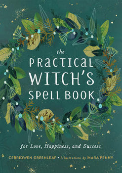 Practical Witch's Spell Book (Hardcover) - For Love, Happiness, and Success