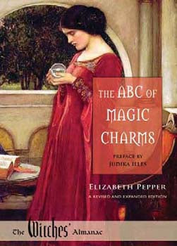 ABC of Magic Charms A Revised and Expanded Edition