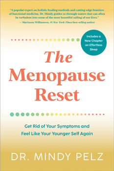Menopause Reset Get Rid of Your Symptoms and Feel Like Your Younger Self Again