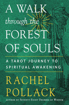 Walk Through the Forest of Souls A Tarot Journey to Spiritual Awakening