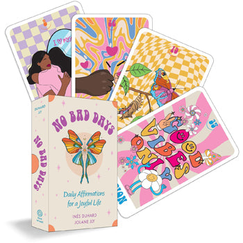 No Bad Days Deck Daily Affirmations for a Joyful Life