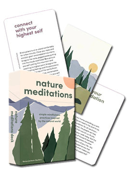 Nature Meditations Deck Simple Mindfulness Practices Inspired by the Natural World