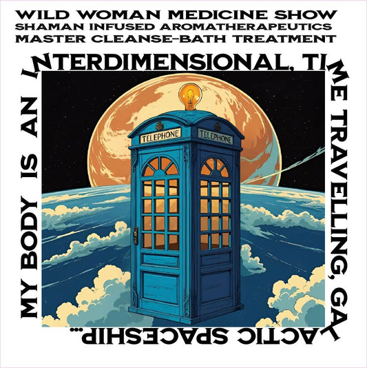 My Body is an Inter-Dimensional, Time Travelling, Galactic, Spaceship